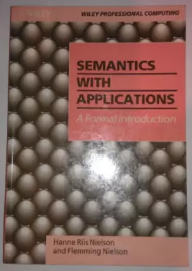 Couverture du produit · Semantics With Applications: A Formal Introduction