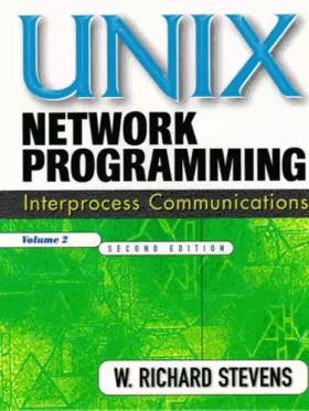 Couverture du produit · UNIX Network Programming, Volume 2: Interprocess Communications