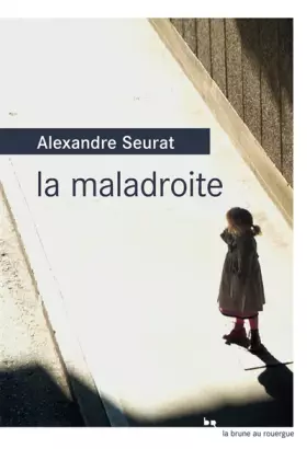 Couverture du produit · La maladroite