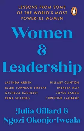 Couverture du produit · Women and Leadership: Lessons from some of the world’s most powerful women