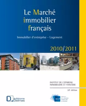Couverture du produit · Le Marché immobilier français 2010/2011
