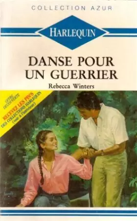 Couverture du produit · Danse pour un guerrier : Collection : Collection azur n° 1237