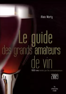 Couverture du produit · Le guide des grands amateurs de vin