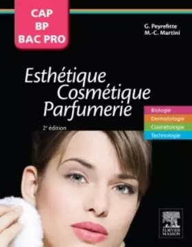 Couverture du produit · Esthétique, Cosmétique, Parfumerie: CAP, BP, Bac pro