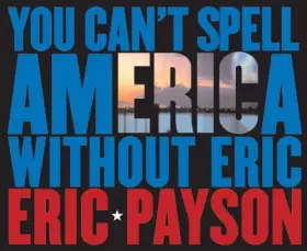 Couverture du produit · You Can't Spell America Without Eric