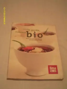 Couverture du produit · Suivez le guide, cuisinez bio