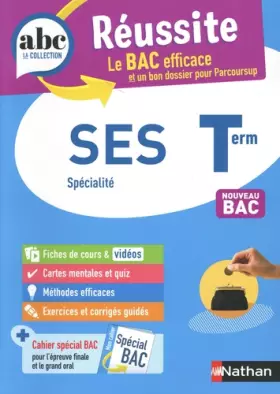 Couverture du produit · SES Terminale (Sciences économiques et sociales) - ABC Réussite - Bac 2024 - Enseignement de spécialité Tle - Cours, Méthode, E