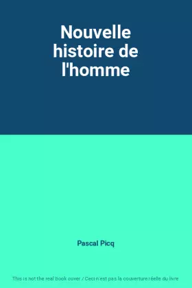 Couverture du produit · Nouvelle histoire de l'homme