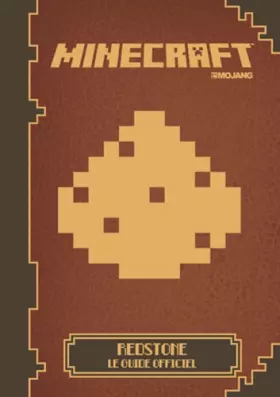 Couverture du produit · Minecraft : Redstone, le guide officiel