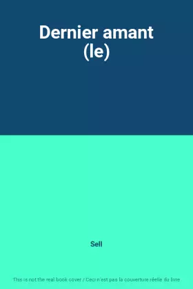 Couverture du produit · Dernier amant (le)