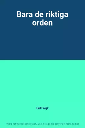 Couverture du produit · Bara de riktiga orden