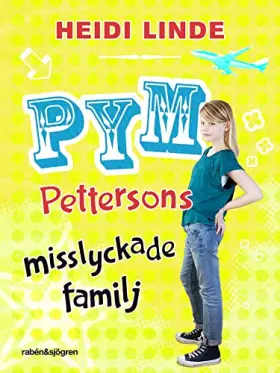 Couverture du produit · Pym Pettersons misslyckade familj