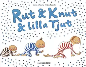 Couverture du produit · Rut & Knut & lilla Tjut : Rut & Knut får en syster
