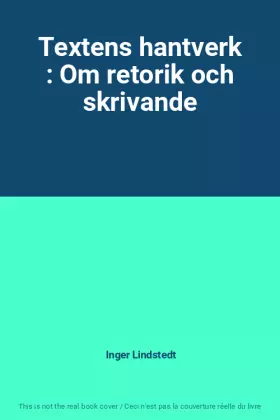 Couverture du produit · Textens hantverk : Om retorik och skrivande