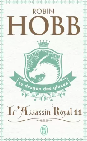 Couverture du produit · L'Assassin royal, Tome 11 : Le dragon des glaces