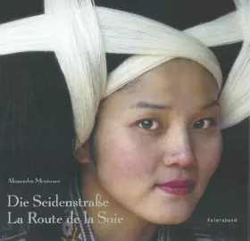 Couverture du produit · La Route de la Soie : Die Seidenstrasse