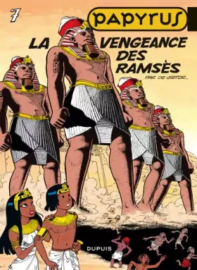 Couverture du produit · Papyrus, tome 7 : la vengeance des Ramsès