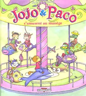 Couverture du produit · Jojo et Paco, Tome 11 : Jojo & Paco s'amusent au manège