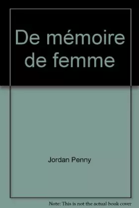 Couverture du produit · De mémoire de femme