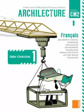 Couverture du produit · Archilecture CM2 - Cahier d'exercices 1 (Français - Nouveaux programmes)