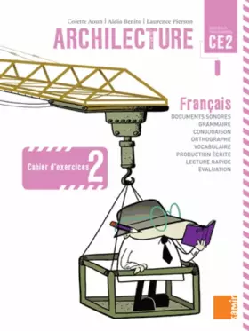 Couverture du produit · Archilecture CE2 : Cahier d'exercices 2 (Français - Nouveaux programmes)