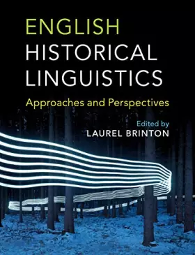 Couverture du produit · English Historical Linguistics: Approaches and Perspectives