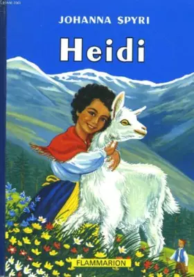 Couverture du produit · Heidi. la merveilleuse histoire d'une fille de la montagne.