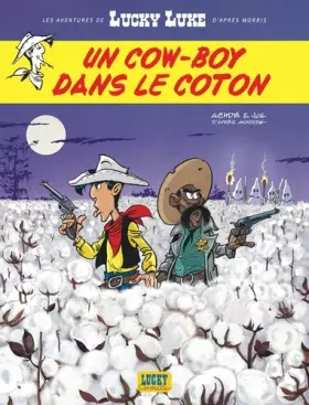 Couverture du produit · Les Aventures de Lucky Luke d'après Morris - Tome 9 - Un cow-boy dans le coton