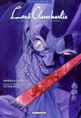 Couverture du produit · Lord Clancharlie, tome 1 : Deux enfants dans l'ombre