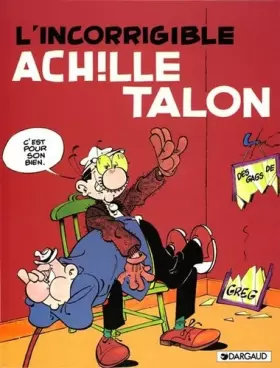 Couverture du produit · Achille Talon, tome 34 : Incorrigible Achille Talon