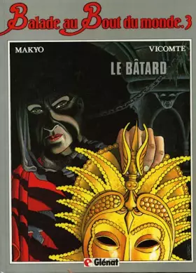 Couverture du produit · Le Bâtard