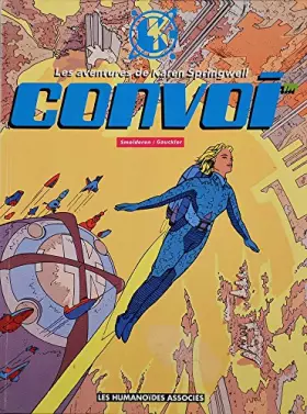 Couverture du produit · Karen Springwell -Tome 1 - Convoi