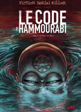 Couverture du produit · Le Code d'Hammourabi T01: D'entre les morts