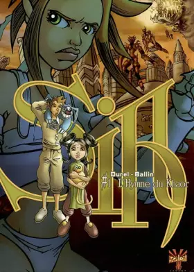 Couverture du produit · Sihl, tome 1 : L'Hymne du Khaor