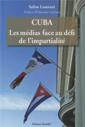 Couverture du produit · Cuba : Les médias face au défi de l'impartialité