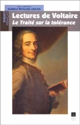 Couverture du produit · Lectures de Voltaire : le traité sur la tolérance