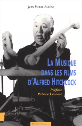 Couverture du produit · La Musique dans les films d'Alfred Hitchcock