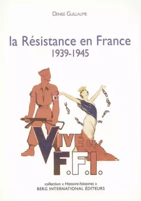 Couverture du produit · La Résistance en France: 1939 - 1945.