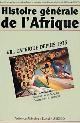 Couverture du produit · Histoire générale de l'Afrique, tome 8 : L'Afrique depuis 1935
