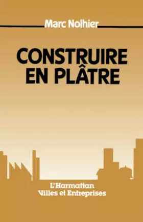 Couverture du produit · Construire en plâtre