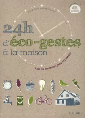 Couverture du produit · 24h d'éco-gestes à la maison : Agir au quotidien pour la planète