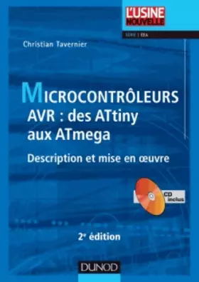 Couverture du produit · Microcontrôleurs AVR - 2e éd. - Description et mise en oeuvre - Livre+CD-Rom: Description et mise en oeuvre