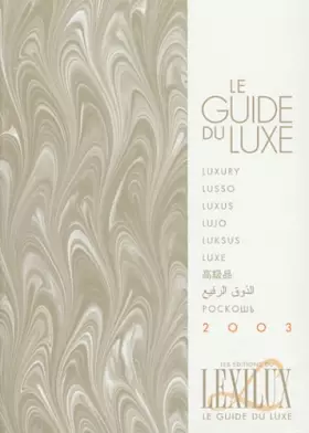 Couverture du produit · Le Guide Du Luxe. Edition 2003