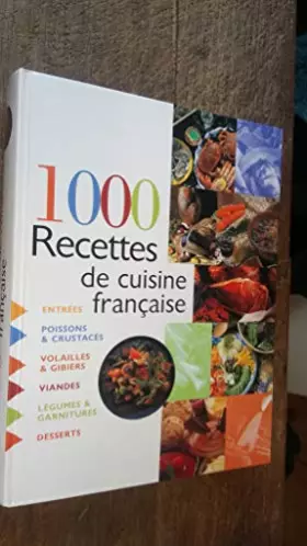 Couverture du produit · 1000 recettes de cuisine française