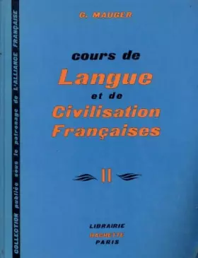 Couverture du produit · Cours de langue et de civilisation française,  tome 2 : Pour les étudiants de tous pays