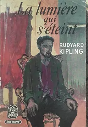 Couverture du produit · La lumière qui s'éteint. n°344. Kipling