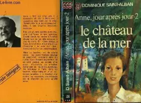 Couverture du produit · Anne Jour après Jour tome 2 le chateau de la mer