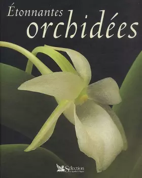 Couverture du produit · Etonnantes orchidées