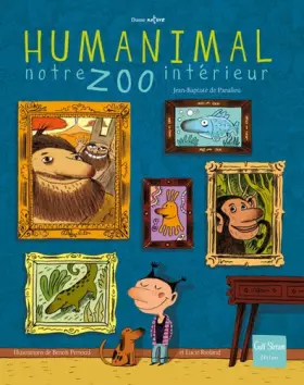 Couverture du produit · Humanimal, notre zoo intérieur