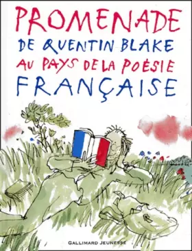 Couverture du produit · Promenade de Quentin Blake au pays de la poésie française